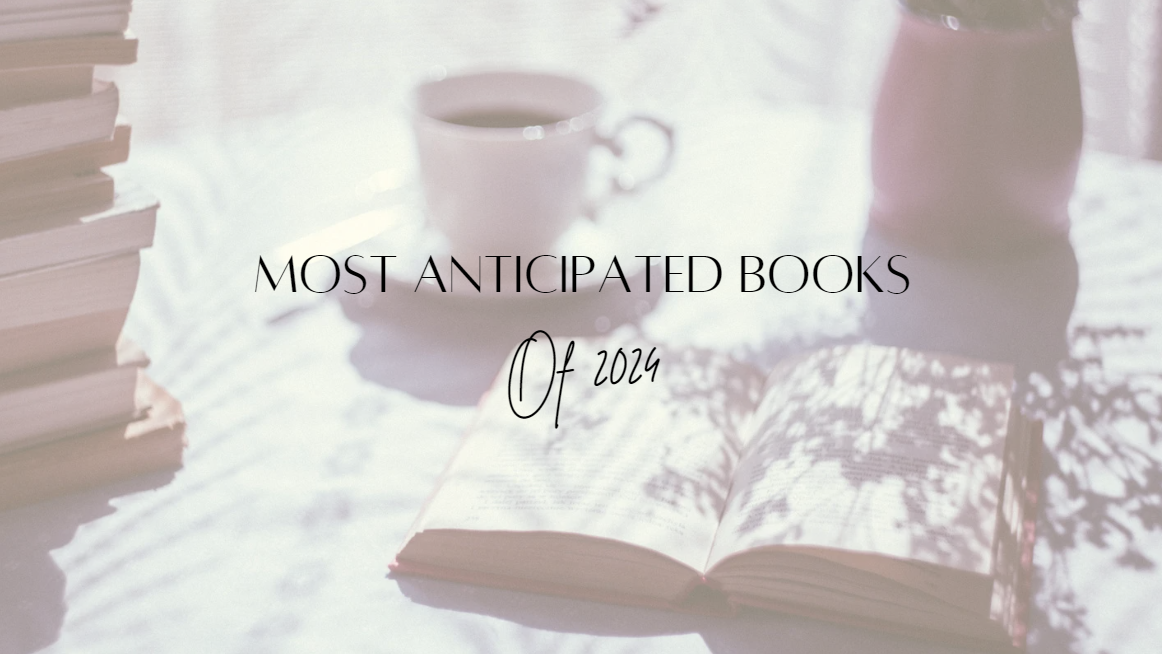 Most Anticipated Books Of 2024