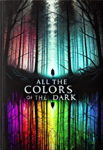 All the Colors of the Dark by Chris Whitaker