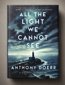 All the Light We Cannot See by Anthony Doerr