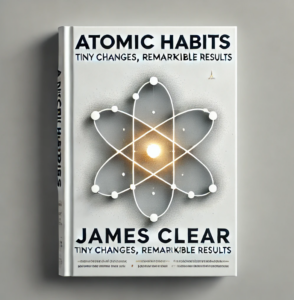 Atomic Habits by James Clear