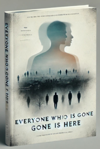 Everyone Who Is Gone Is Here by Jonathan Blitzer