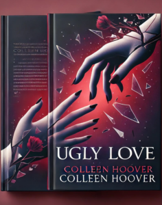 Ugly Love By Colleen Hoover