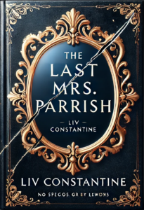 The Last Mrs. Parrish